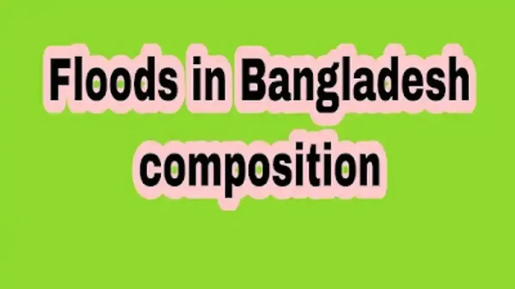 floods in bangladesh composition